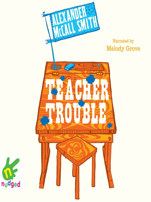 Title details for Teacher Trouble by Alexander McCall Smith - Available